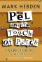 [Inspector Pel 12] • Pel & the Touch of Pitch